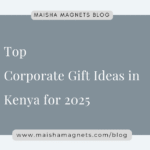 corporate gift ideas in Kenya